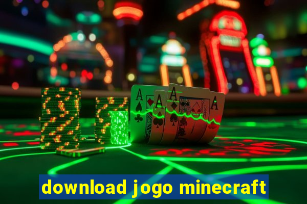 download jogo minecraft